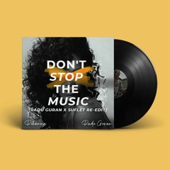Rihanna - Don't Stop The Music (Radu Guran X Suflet Re-Edit)