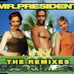 Mr. President - Coco Jamboo (C.C.'s R & B Mix)