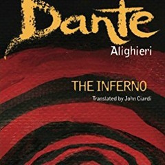 [View] [KINDLE PDF EBOOK EPUB] The Inferno (Signet Classics) by  Dante Alighieri,John Ciardi,Archiba