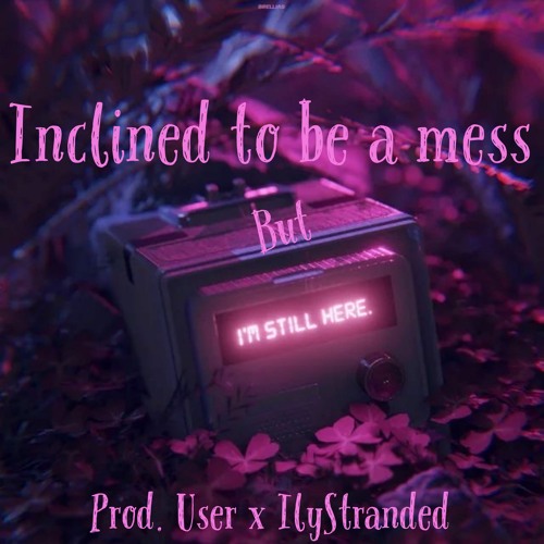 Flowers At 19 (prod. IlyStranded)