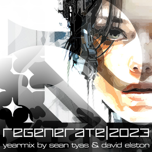 SEAN TYAS 2 (Regenerate Records Yearmix)