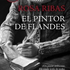 FREE EBOOK 💑 El pintor de Flandes (Spanish Edition) by  Rosa Ribas PDF EBOOK EPUB KI