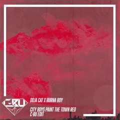 Doja Cat X Burna Boy - City Boys Paint The Town Red (C-Bu Edit)