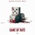 Artwork for Bombsquad & Barber - Game Of Hate (Astro Blast Edit)