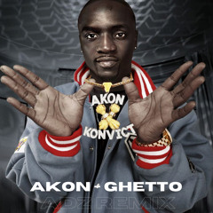 AKON -Ghetto (ADZ Remix)