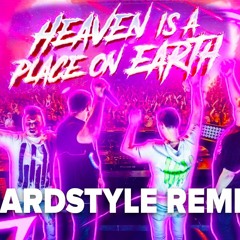 W&W x AXMO - Heaven Is A Place On Earth (Hardstyle EDIT)