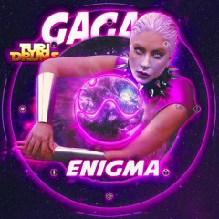 Lady GAGA - Enigma -  FUri DRUMS Remix  FREE DOWNLOAD