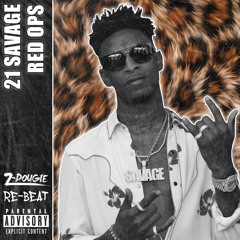 21 Savage - Red Ops (Z-Dougie Re-Beat)