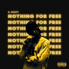 Nothing For Free