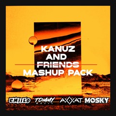KANUZ AND FRIENDS MASHUP PACK
