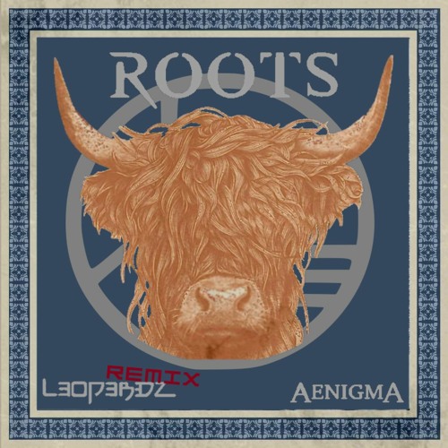 Aenigma - Roots (Leoperdz Remix)