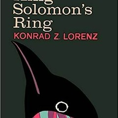 [PDF] Books King Solomon's Ring: New Light on Animal Ways BY Konrad Lorenz (Author),Julian Huxl