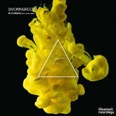 Smokingroove - PLAYGROUND - Illuminati Recordings