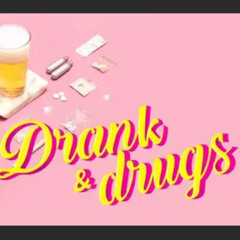 DRANK-DRUGS/SHOW ME LOVE (SHORT HOUSE) DJ KEN