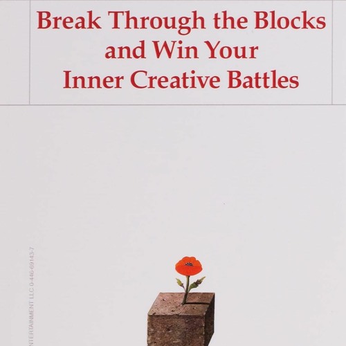 The War of Art: Break Through the Blocks and Win Your Inner Creative Battles