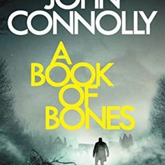 (Download❤️eBook)✔️ A Book of Bones: A Charlie Parker Thriller: 17. From the No. 1 Bestselling Autho