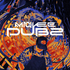 MONKEE DUBZ Full Set July 20th