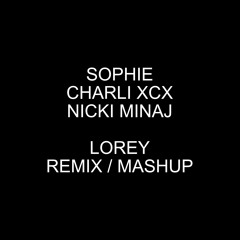 Faceshopping, Pink Diamond, Swish Swish - LOREY (Remix/MashUp)