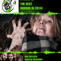 Killer POV Episode 86 - The Best Horror In 2014!