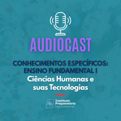 AUDIOCAST -  - Ciências Humanas e suas Tecnologias