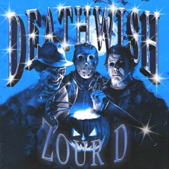 ZOUR D - DEATHWISH (PROD.ZOUR D)
