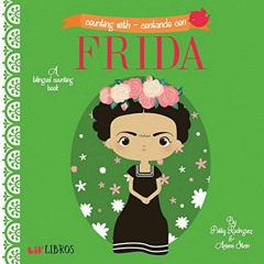 Audiobook Counting With -Contando Con Frida (English and Spanish Edition) Full