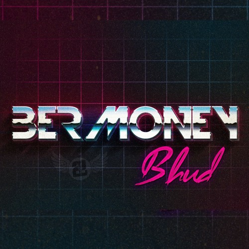 B-hud - Ber money
