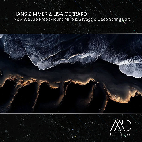 FREE DOWNLOAD: Hans Zimmer & Lisa Gerrard - Now We Are Free (Mount Mike & Savaggio Deep String Edit)