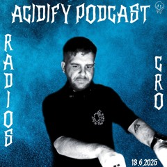 Acidify Podcast #69 - Radios (CRO)