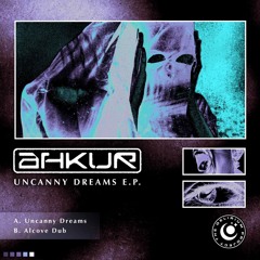 Ahkur - Uncanny Dreams