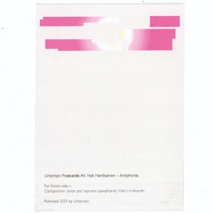 Untempo Postcards #4: Heli Hartikainen - Antiphonia