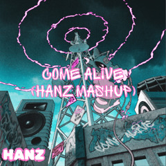 come alive ABG mashup (ucla x come alive x feel good x runaway)(HANZ mashup)