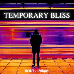 Temporary Bliss (Free DL)