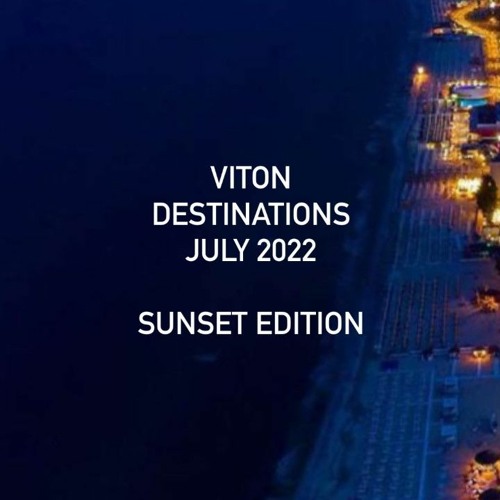 Viton Destinations July 2022 Sunset Edition
