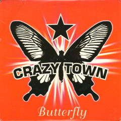 Crazy Town - Butterfly (KENNATIK BOOTLEG) [FREE DOWNLOAD]