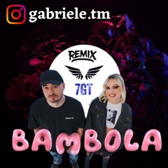 Alexandra Stan X toka - Bambola (𝟕𝐆𝐓 REMIX)