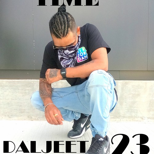 DRILL TIME Daljeet23 ft VICKY BASRA