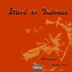 Wacotron ft Kennyraccs - Stand On Business