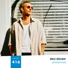 HMWL Podcast 416: Deli Delish (Vogelhaus)