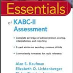 [Access] EPUB 💕 Essentials of KABC-II Assessment by Alan S. Kaufman,Elizabeth O. Lic