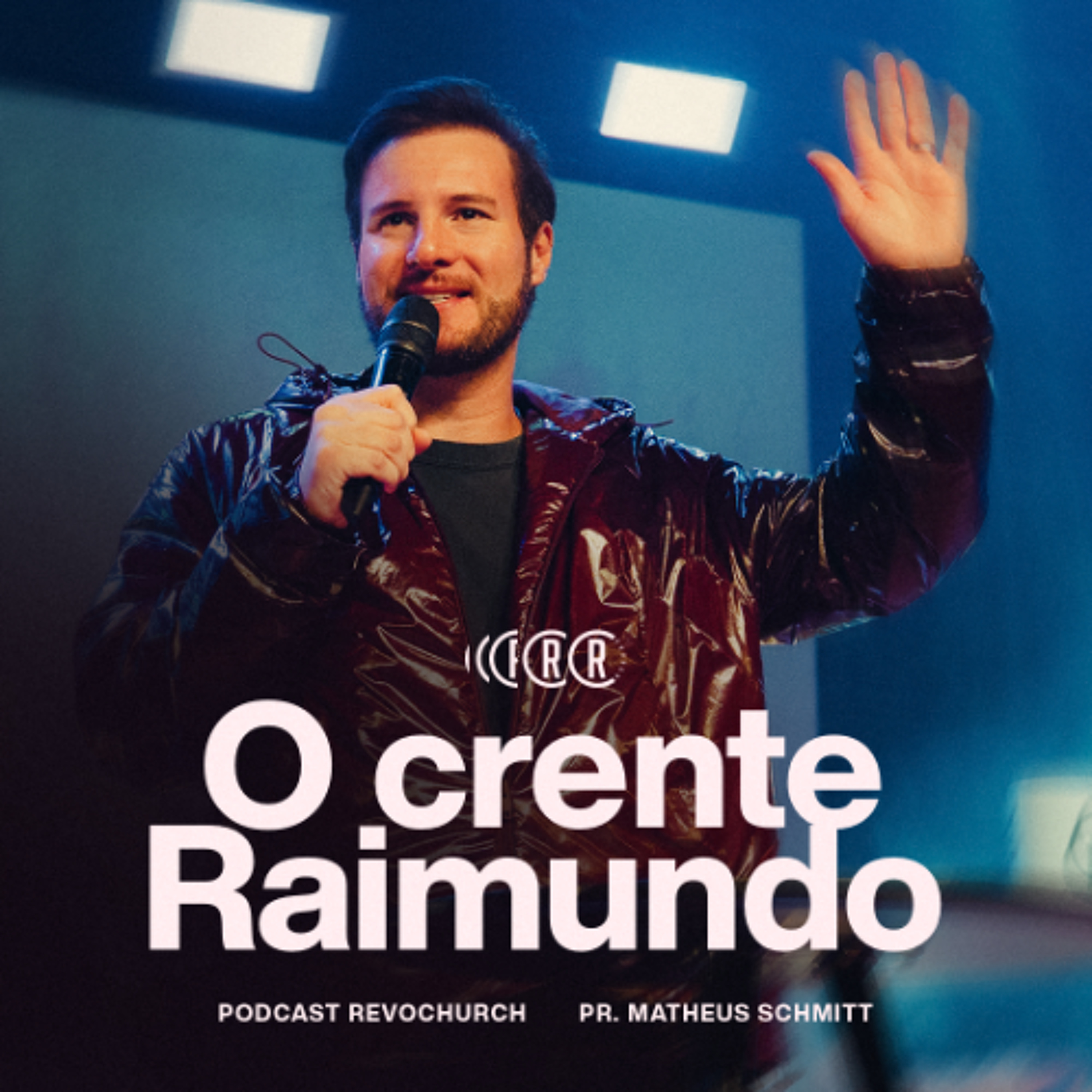O crente Raimundo - Matheus Schmitt ®️