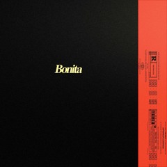 Bonita (prod. Yung Flavo)