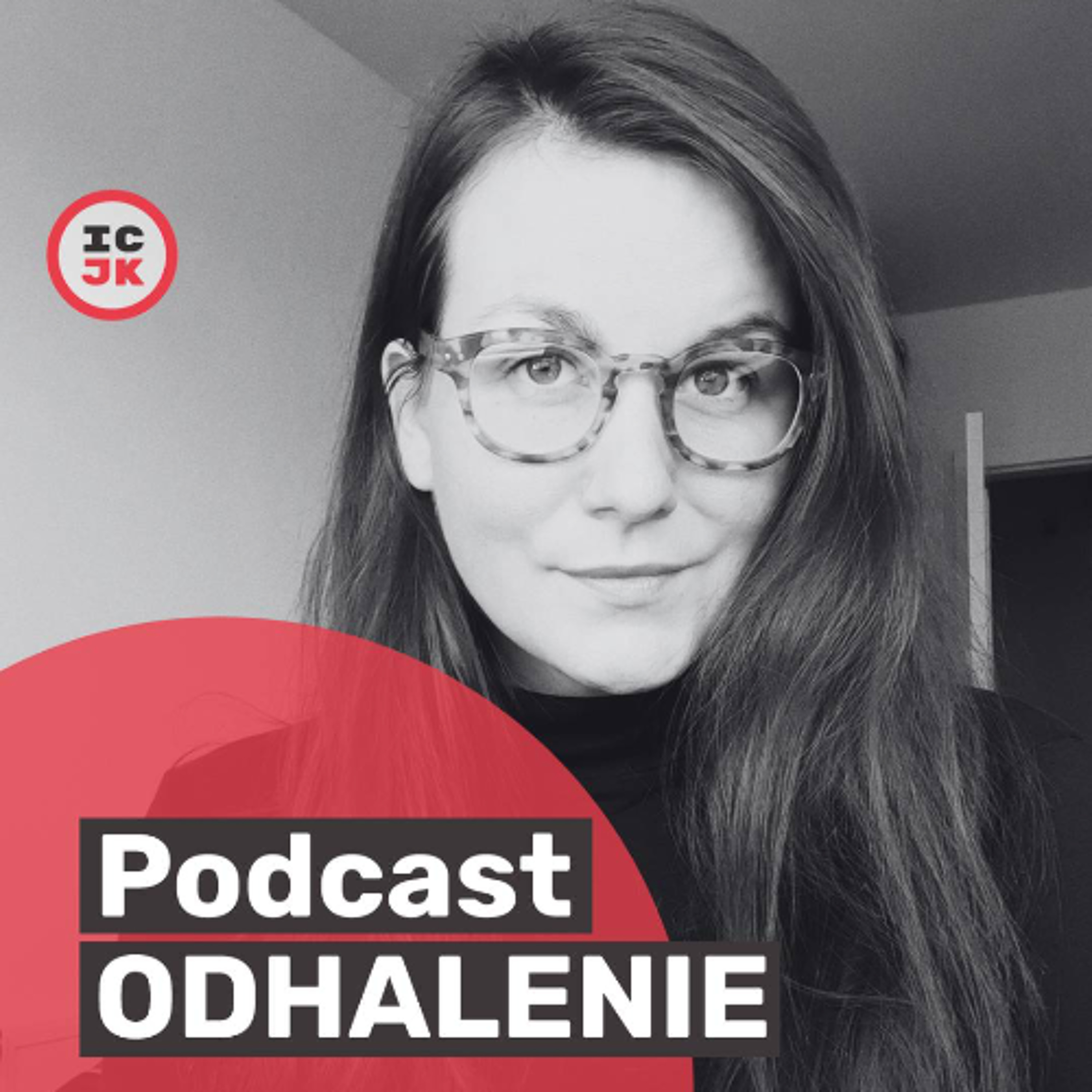 Odhalenie - podcast ICJK