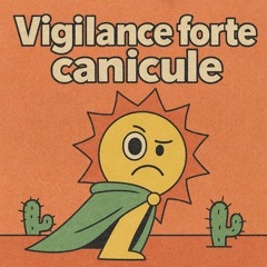 Vigilance forte canicule