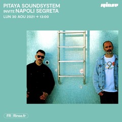 Pitaya Soundsystem invite Napoli Segreta - 30 Août 2021