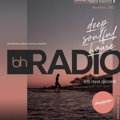 Beachhouse Radio - November 2023 - with Royce Cocciardi