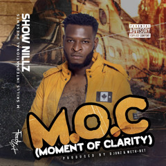 Show Nillz - M'O'C (moment of clarity)