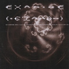 examine-mix-123-w-trancesettersofwestphalia-2025-08-26