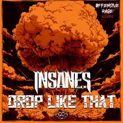 Insane S - DROP LIKE THAT