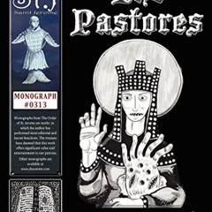 GET KINDLE ✓ The Pastores: A Malefic Cult for Cthulhu Dark Ages (A Cthulhu Dark Ages